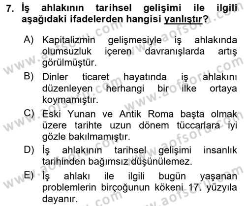 İş Etiği Dersi 2016 - 2017 Yılı (Vize) Ara Sınav Soruları 7. Soru