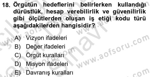 İş Etiği Dersi 2016 - 2017 Yılı (Final) Dönem Sonu Sınav Soruları 18. Soru