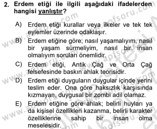 İş Etiği Dersi 2016 - 2017 Yılı (Final) Dönem Sonu Sınav Soruları 2. Soru