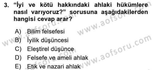 İş Etiği Dersi 2016 - 2017 Yılı (Final) Dönem Sonu Sınav Soruları 3. Soru