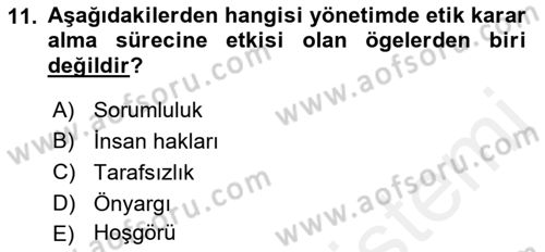 İş Etiği Dersi 2017 - 2018 Yılı 3 Ders Sınav Soruları 11. Soru