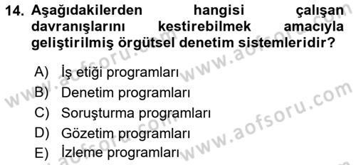 İş Etiği Dersi 2017 - 2018 Yılı 3 Ders Sınav Soruları 14. Soru