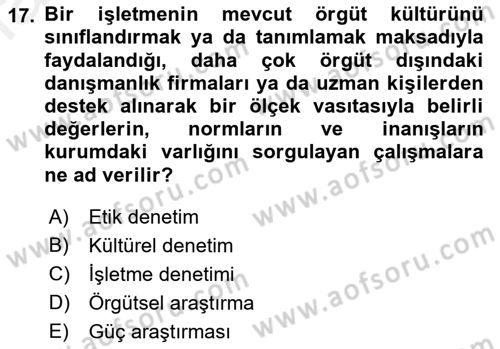 İş Etiği Dersi 2017 - 2018 Yılı 3 Ders Sınav Soruları 17. Soru