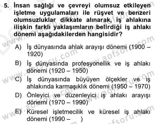 İş Etiği Dersi 2017 - 2018 Yılı 3 Ders Sınav Soruları 5. Soru