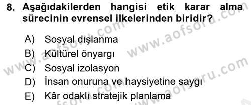 İş Etiği Dersi 2017 - 2018 Yılı 3 Ders Sınav Soruları 8. Soru