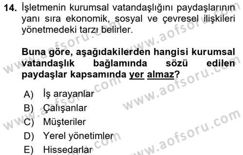 İş Etiği Dersi 2017 - 2018 Yılı (Vize) Ara Sınav Soruları 14. Soru