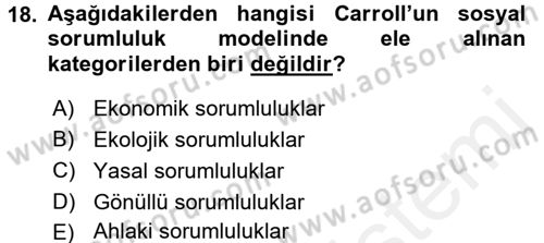 İş Etiği Dersi 2017 - 2018 Yılı (Vize) Ara Sınav Soruları 18. Soru