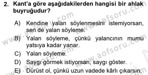 İş Etiği Dersi 2017 - 2018 Yılı (Final) Dönem Sonu Sınav Soruları 2. Soru