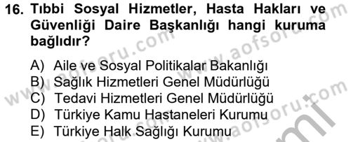 Sosyal Hizmet Kuruluşları Dersi 2012 - 2013 Yılı (Final) Dönem Sonu Sınav Soruları 16. Soru