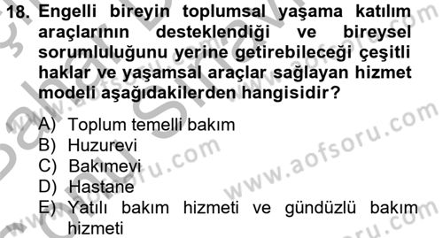Sosyal Hizmet Kuruluşları Dersi 2012 - 2013 Yılı (Final) Dönem Sonu Sınav Soruları 18. Soru