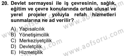 Sosyal Hizmet Kuruluşları Dersi 2012 - 2013 Yılı (Final) Dönem Sonu Sınav Soruları 20. Soru