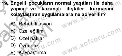 Sosyal Hizmet Kuruluşları Dersi 2013 - 2014 Yılı (Vize) Ara Sınav Soruları 19. Soru