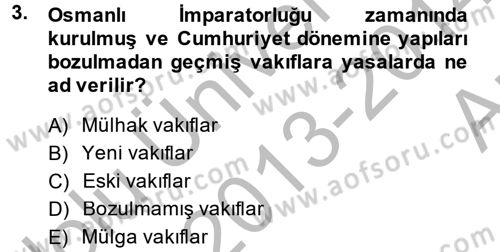 Sosyal Hizmet Kuruluşları Dersi 2013 - 2014 Yılı (Vize) Ara Sınav Soruları 3. Soru
