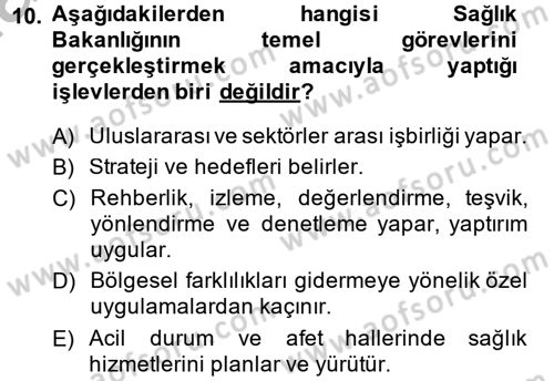 Sosyal Hizmet Kuruluşları Dersi 2013 - 2014 Yılı (Final) Dönem Sonu Sınav Soruları 10. Soru