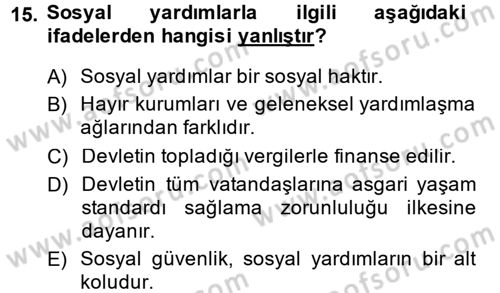Sosyal Hizmet Kuruluşları Dersi 2013 - 2014 Yılı (Final) Dönem Sonu Sınav Soruları 15. Soru