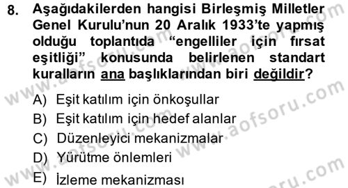 Sosyal Hizmet Kuruluşları Dersi 2013 - 2014 Yılı (Final) Dönem Sonu Sınav Soruları 8. Soru