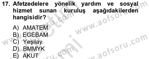 Sosyal Hizmet Kuruluşları Dersi 2013 - 2014 Yılı Tek Ders Sınav Soruları 17. Soru