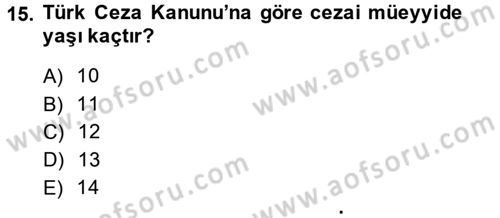 Sosyal Hizmet Kuruluşları Dersi 2014 - 2015 Yılı (Final) Dönem Sonu Sınav Soruları 15. Soru