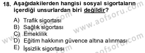 Sosyal Hizmet Kuruluşları Dersi 2014 - 2015 Yılı (Final) Dönem Sonu Sınav Soruları 18. Soru