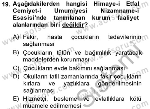 Sosyal Hizmet Kuruluşları Dersi 2014 - 2015 Yılı (Final) Dönem Sonu Sınav Soruları 19. Soru