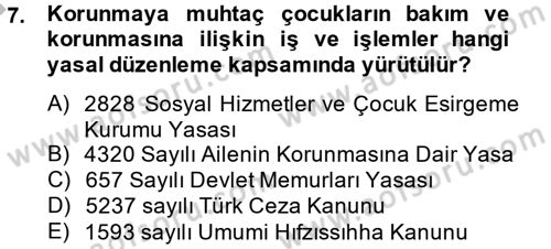 Sosyal Hizmet Kuruluşları Dersi 2014 - 2015 Yılı (Final) Dönem Sonu Sınav Soruları 7. Soru