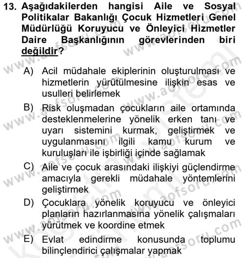 Sosyal Hizmet Kuruluşları Dersi 2015 - 2016 Yılı (Vize) Ara Sınav Soruları 13. Soru