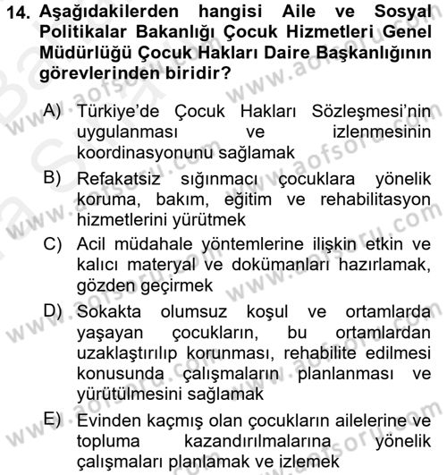 Sosyal Hizmet Kuruluşları Dersi 2015 - 2016 Yılı (Vize) Ara Sınav Soruları 14. Soru