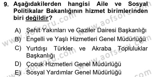 Sosyal Hizmet Kuruluşları Dersi 2015 - 2016 Yılı (Vize) Ara Sınav Soruları 9. Soru