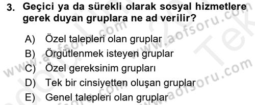 Sosyal Hizmet Kuruluşları Dersi 2015 - 2016 Yılı Tek Ders Sınav Soruları 3. Soru
