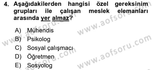 Sosyal Hizmet Kuruluşları Dersi 2016 - 2017 Yılı (Vize) Ara Sınav Soruları 4. Soru
