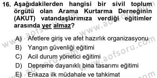 Sosyal Hizmet Kuruluşları Dersi 2016 - 2017 Yılı (Final) Dönem Sonu Sınav Soruları 16. Soru