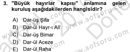 Sosyal Hizmet Kuruluşları Dersi 2016 - 2017 Yılı (Final) Dönem Sonu Sınav Soruları 3. Soru