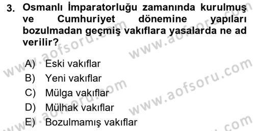 Sosyal Hizmet Kuruluşları Dersi 2018 - 2019 Yılı 3 Ders Sınav Soruları 3. Soru