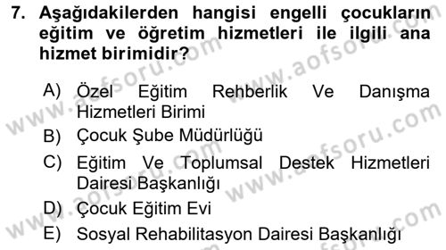 Sosyal Hizmet Kuruluşları Dersi 2018 - 2019 Yılı 3 Ders Sınav Soruları 7. Soru