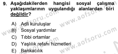 Sosyal Hizmet Kuruluşları Dersi 2018 - 2019 Yılı 3 Ders Sınav Soruları 9. Soru