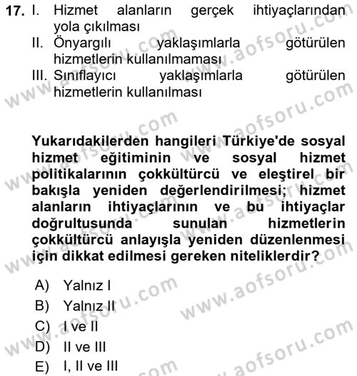 Sosyal Hizmet Kuruluşları Dersi 2018 - 2019 Yılı (Final) Dönem Sonu Sınav Soruları 17. Soru