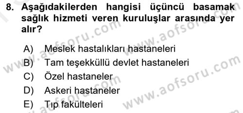 Sosyal Hizmet Kuruluşları Dersi 2018 - 2019 Yılı (Final) Dönem Sonu Sınav Soruları 8. Soru