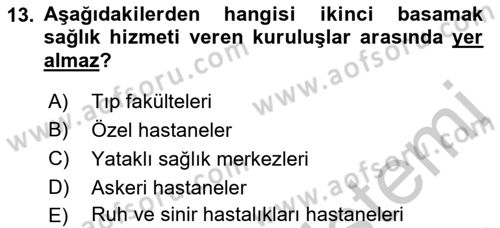 Sosyal Hizmet Kuruluşları Dersi 2018 - 2019 Yılı Yaz Okulu Sınav Soruları 13. Soru