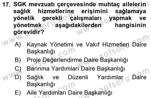 Sosyal Hizmet Kuruluşları Dersi 2018 - 2019 Yılı Yaz Okulu Sınav Soruları 17. Soru