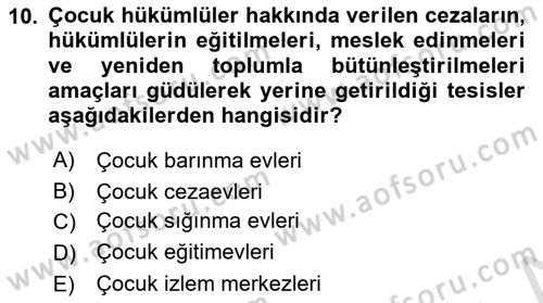 Sosyal Hizmet Kuruluşları Dersi 2021 - 2022 Yılı (Final) Dönem Sonu Sınav Soruları 10. Soru