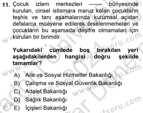 Sosyal Hizmet Kuruluşları Dersi 2021 - 2022 Yılı (Final) Dönem Sonu Sınav Soruları 11. Soru