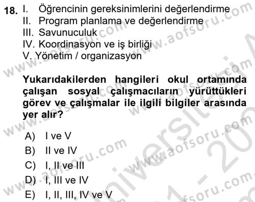 Sosyal Hizmet Kuruluşları Dersi 2021 - 2022 Yılı (Final) Dönem Sonu Sınav Soruları 18. Soru