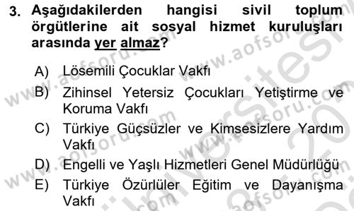 Sosyal Hizmet Kuruluşları Dersi 2023 - 2024 Yılı (Vize) Ara Sınav Soruları 3. Soru