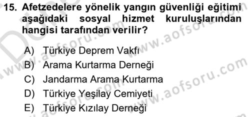 Sosyal Hizmet Kuruluşları Dersi 2023 - 2024 Yılı (Final) Dönem Sonu Sınav Soruları 15. Soru