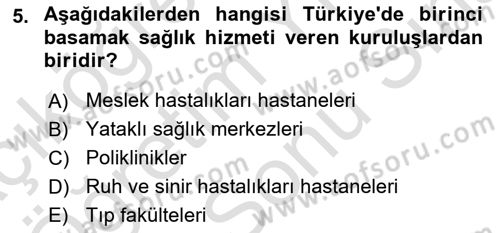 Sosyal Hizmet Kuruluşları Dersi 2023 - 2024 Yılı (Final) Dönem Sonu Sınav Soruları 5. Soru