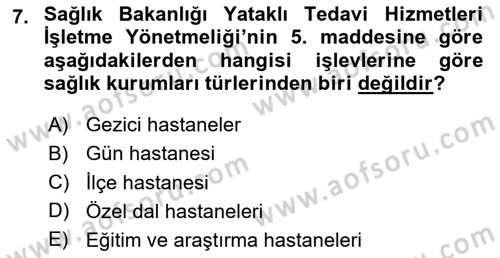 Sosyal Hizmet Kuruluşları Dersi 2023 - 2024 Yılı (Final) Dönem Sonu Sınav Soruları 7. Soru