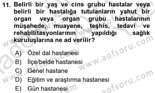 Sosyal Hizmet Kuruluşları Dersi 2023 - 2024 Yılı Yaz Okulu Sınav Soruları 11. Soru