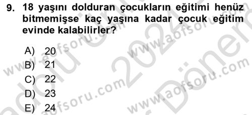 Sosyal Hizmet Kuruluşları Dersi 2024 - 2025 Yılı (Final) Dönem Sonu Sınav Soruları 9. Soru