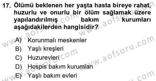Sosyal Hizmet Kuruluşları Dersi 2025 - 2026 Yılı (Vize) Ara Sınav Soruları 17. Soru