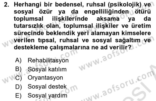 Sosyal Hizmet Kuruluşları Dersi 2025 - 2026 Yılı (Vize) Ara Sınav Soruları 2. Soru